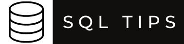 SQL Tips