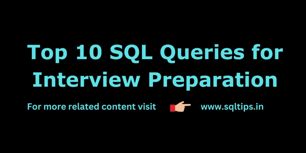ultimate SQL Queries for Interview